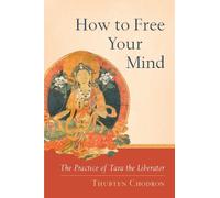 Thubten Chodron How to Free Your Mind (Tascabile)