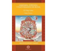 Thubten Chodron Su Santidad El Dala Samsara, Nirvana y Naturaleza d (Tascabile)