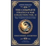 Thucydides Lucretius T The Complete Strategy & War Collection (Copertina rigida)