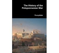 Thucydides The History of the Peloponnesian War (Copertina rigida)