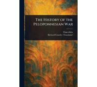Thucydides The History of the Peloponnesian War (Tascabile)