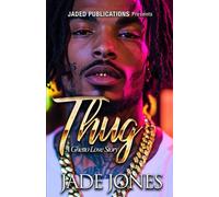 THUG: A Ghetto Love Story: 1