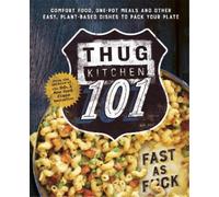 Thug Kitchen 101 (Copertina rigida) Bad Manners