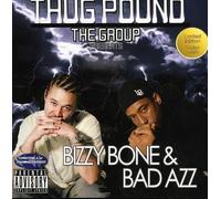 Thug Pound - Bizzy Bone & Bad Azz
