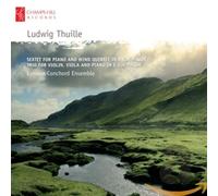 Thuille, L. - Pno Qnts/Sextet Pno & Wind Qnt/Trio For Vn Va & Pn (2 CD)