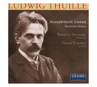 THUILLE, L. - SELECTED SONGS
