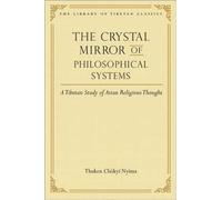 Thuken Chokyi Nyima The Crystal Mirror of Philosophical Systems (CD)