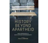 Thula Simpson History Beyond Apartheid (Tascabile)