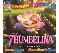 Thumbelina (Smart Hippo My First English Book Library): Educational Storybook (ESL Students)