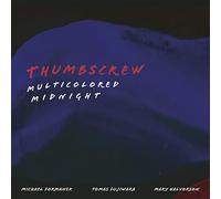 Thumbscrew - Multicolored Midnight