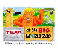 Thump The Orange Gorilla: at the Big World Zoo - NUOVO