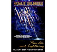 Thunder and Lightning: Cracking Open the Writer's Craft