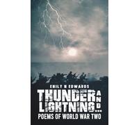 Thunder and Lightning…: Poems of World War Two