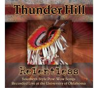 Thunder Hill Relentless (CD) Album