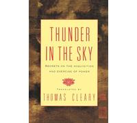 Thunder in the Sky: Secrets on the Acquisition and Exercise of Power