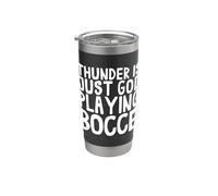 Thunder Is Just God Playing Bocce Ball Jack Bocci Game Bocce Bicchiere termico in acciaio inox doppia parete
