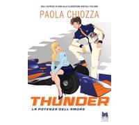 THUNDER. LA POTENZA DELL'AMORE - CHIOZZA PAOLA - Always Publishing