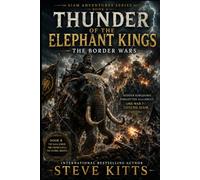 Thunder of the Elephant Kings: The Border Wars