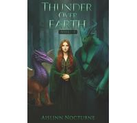 Thunder Over Earth: Vol. I