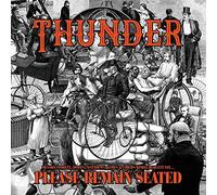 Thunder Please Remain Seated (Vinyl LP) 12" Album (Gatefold Cover)