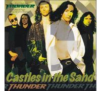THUNDER (ROCK GROUP) - Castles in the Sand
