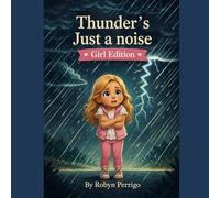 Thunder’s Just a Noise: Girl Edition