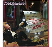 Thunder - They Think It's All Acoustic..