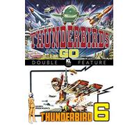 Thunderbird 6 / Thunderbirds Are Go