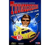 THUNDERBIRDS LES SENTINELLES DE L'AIR VOLUME 8