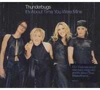 Thunderbugs - It's About Time You Were..