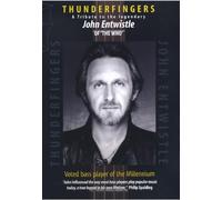 Thunderfingers - A Tribute To The Legendary John Entwistle Of The Who