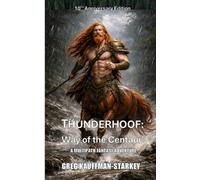 THUNDERHOOF : Way of the Centaur: A Multipath Fantasy Adventure