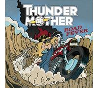 Thundermother - Road Fever