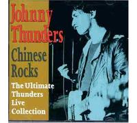 Thunders Johnny - Chinese Rocks (Ult.Live Coll.)