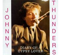 Thunders Johnny - Diary of a Gypsy Lover