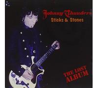 Johnny Thunders Sticks & Stones: The Lost Album (CD) Album