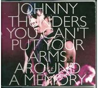 Thunders,Johnny - You Can't Put Your Arms Around a Me