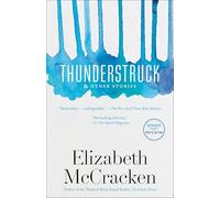 Thunderstruck & Other Stories