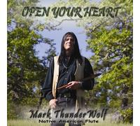 Thunderwolf, Mark - Open Your Heart