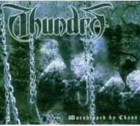 Thundra - Worshipped By Chaos