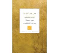 Thupten Jinpa Tsongkhapa (Tascabile) Lives of the Masters