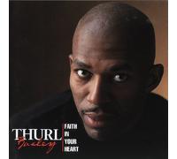 Thurl Bailey - Faith in Your Heart