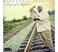 Thurman, Demondrae: eu - Songs Of A Wayfarer
