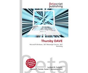 Thursby DAVE: Microsoft Windows, .NET Messenger Service, .NET Remoting