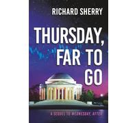 Thursday, Far to Go