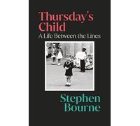 Thursday's Child: A Life Between the Lines