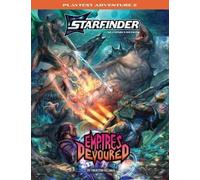 Thurston Hillma Starfinder Second Edition Playtest Adventure: Empire (Tascabile)