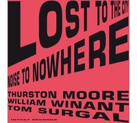 Thurston Moore Lost to the City (CD)