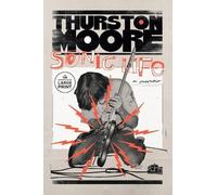 Thurston Moore Sonic Life (Tascabile)