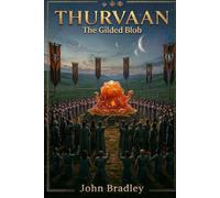 THURVAAN: The Gilded Blob